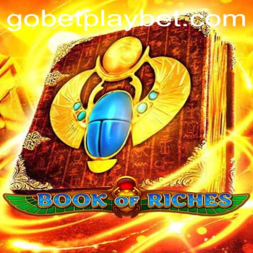 Exploring BookofRiches: A Thrilling Adventure in the World of Gobetplay