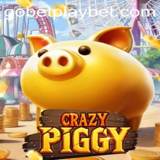 CrazyPiggy Adventures with Gobetplay: A Riveting Gaming Experience