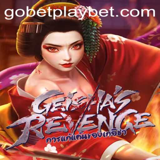 Unveiling GeishasRevenge: The Captivating World of Gobetplay's Latest Masterpiece