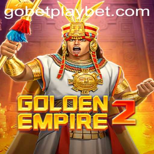 Exploring GoldenEmpire2: A Gaming Revolution with Gobetplay