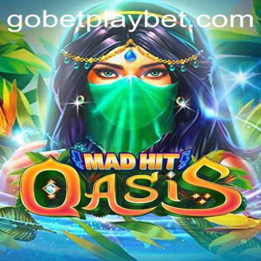 Exploring MadHitOasis: The Exciting World of Gobetplay